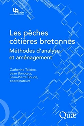 Les pêches côtières bretonnes : méthodes d'analyse et aménagement