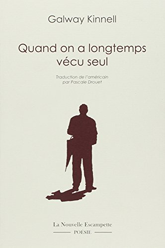 Quand on a longtemps vécu seul