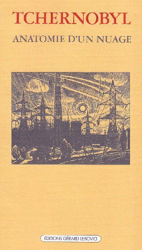 Tchernobyl : anatomie d'un nuage