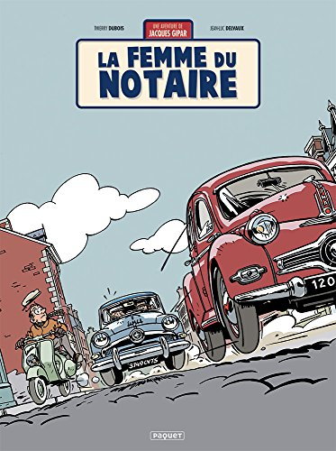 Une aventure de Jacques Gipar. Vol. 4. La femme du notaire