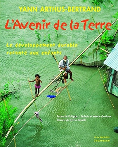 L'avenir de la Terre : le développement durable raconté aux enfants