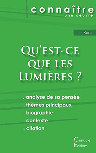 Fiche de lecture Qu'est-ce que les Lumières ? De Emmanuel Kant (Analyse philosophique de référence e