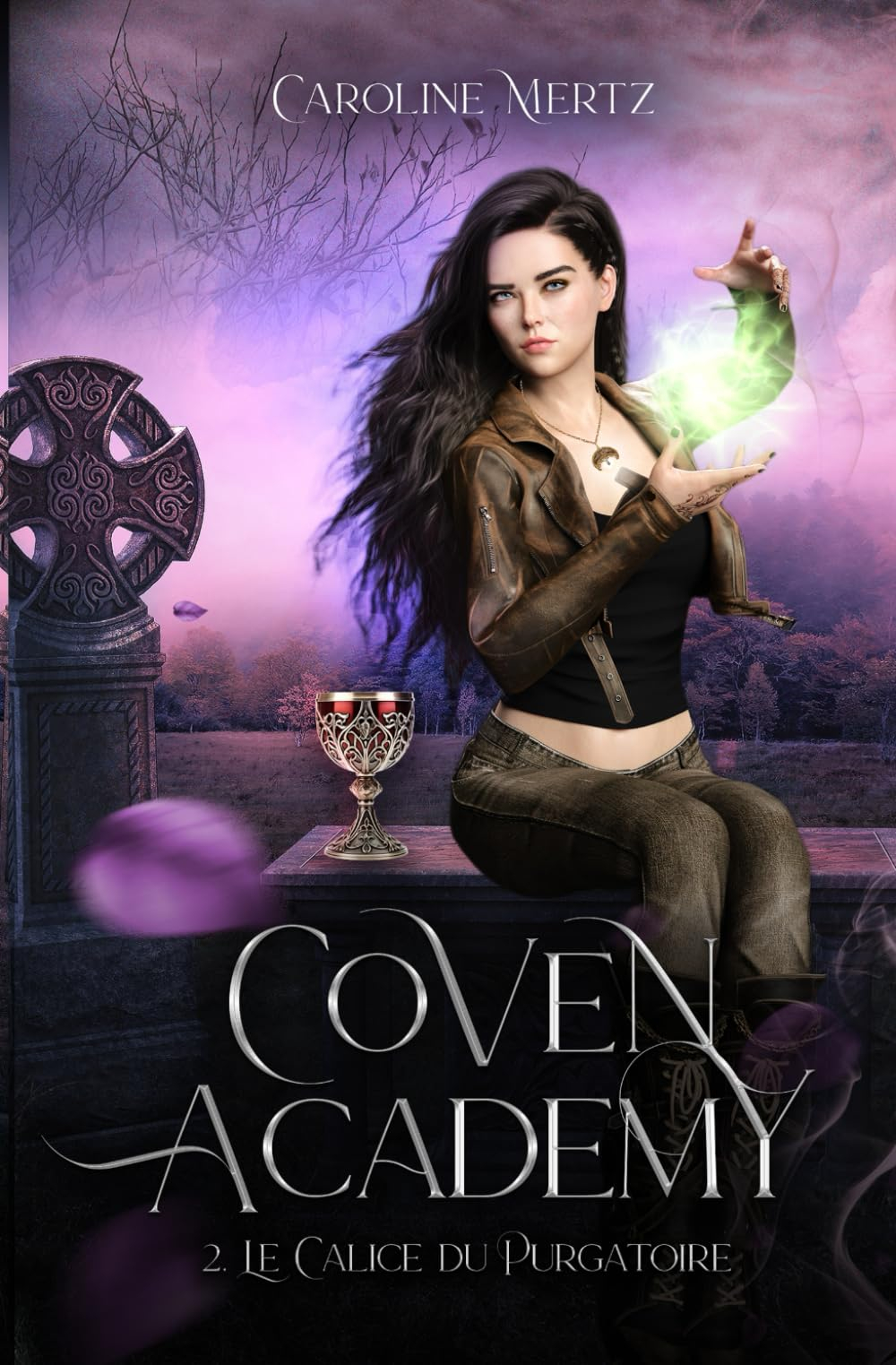 Coven Academy - 2. Le Calice du Purgatoire