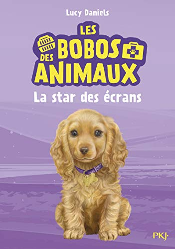 Les bobos des animaux. Vol. 4. La star des écrans