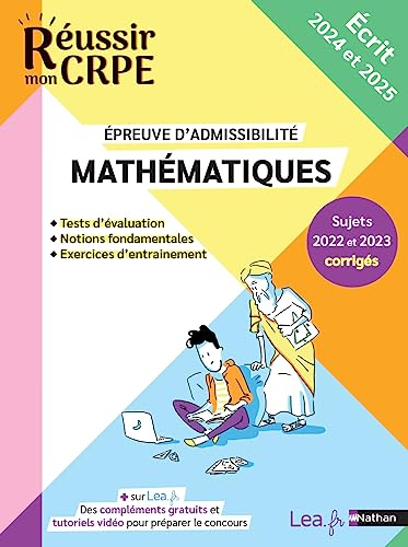 Mathématiques, épreuve d'admissibilité : sujets 2022 corrigés : écrit 2023 et 2024