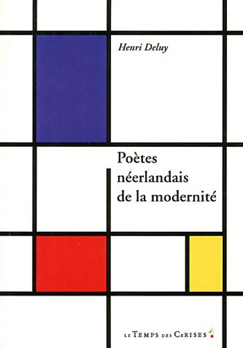 Poètes néerlandais de la modernité : anthologie