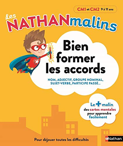 Bien former les accords, CM1 et CM2, 9 à 11 ans : nom, adjectif, groupe nominal, quel, tout, sujet-v