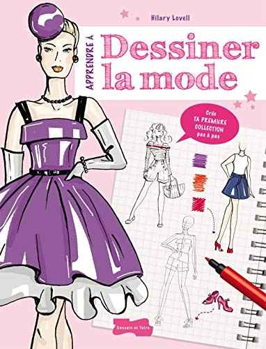 Apprendre à dessiner la mode : crée ta première collection pas à pas