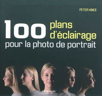 100 plans d'éclairage pour la photo de portrait