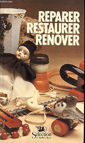 réparer, restaurer, rénover