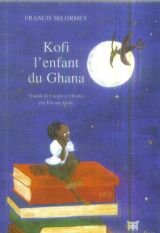 Kofi, l'enfant du Ghana