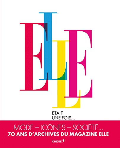 Elle était une fois... : de 1945 à nos jours