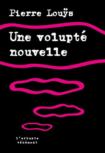 Une volupté nouvelle : et autres contes