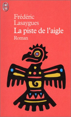 La piste de l'aigle