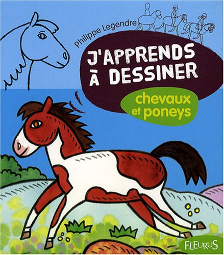 j'apprends à dessiner chevaux et poneys