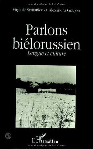 Parlons biélorussien : langue et culture