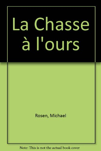 La chasse à l'ours