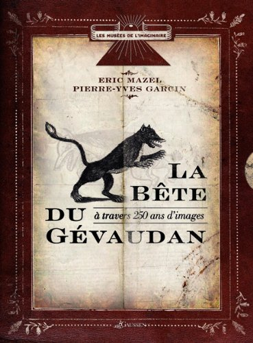 La bête du Gévaudan à travers 250 ans d'images