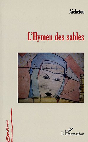 L'hymen des sables : récit