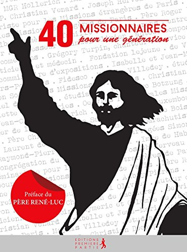 40 missionnaires pour une génération