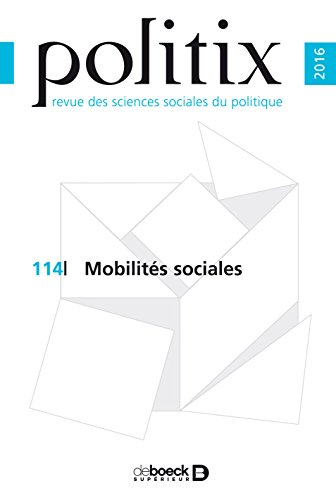 Politix, n° 114. Mobilités sociales