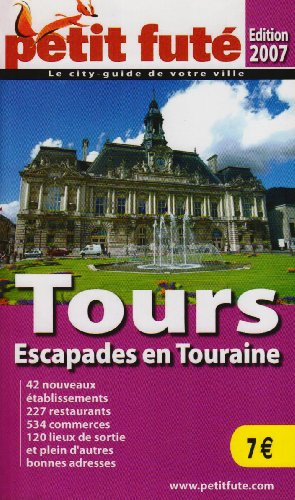Tours : escapades en Touraine