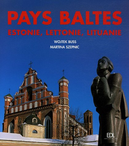 Pays baltes : Estonie, Lettonie, Lituanie