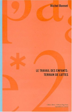 Le travail des enfants : terrain de luttes