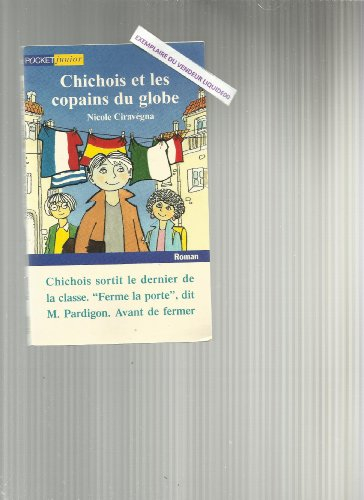 Chichois et les copains du globe