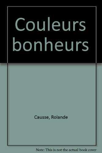 Couleurs bonheurs
