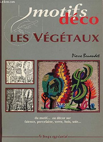 Les végétaux : motifs déco