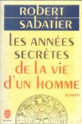 les annees secretes de la vie d'un homme