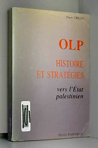 OLP, histoire et stratégies : Vers l'Etat palestinien