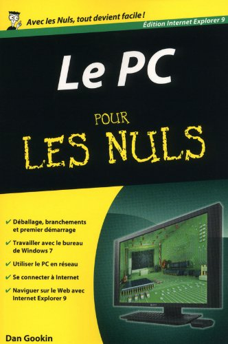 Le PC pour les nuls : édition Internet Explorer 9
