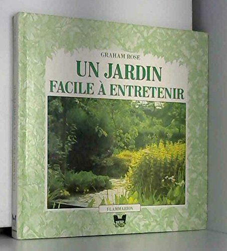 Un Jardin facile à entretenir