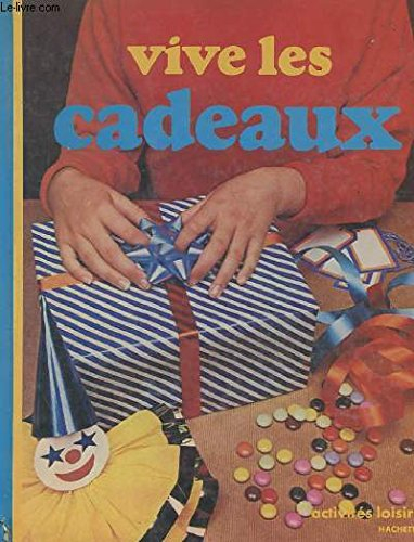 vive les cadeaux