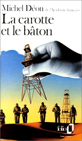La carotte et le bâton