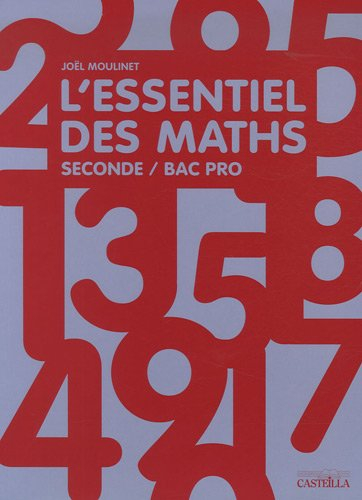 L'essentiel des maths, seconde bac pro