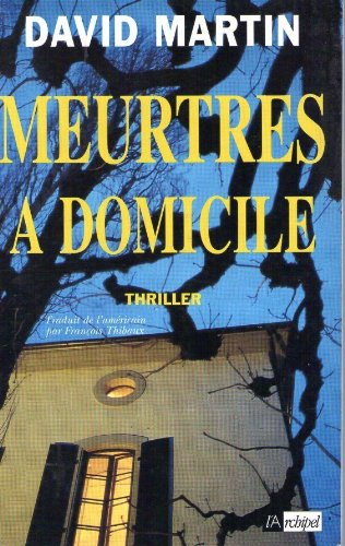Meurtres à domicile