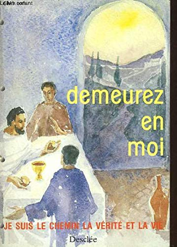 Demeurez en moi, CM1