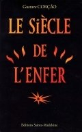 Le siècle de l'enfer. O século do nada