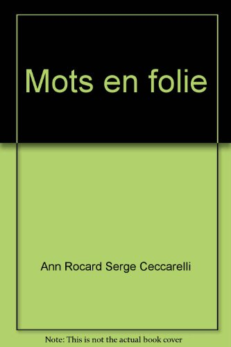 mots en folie