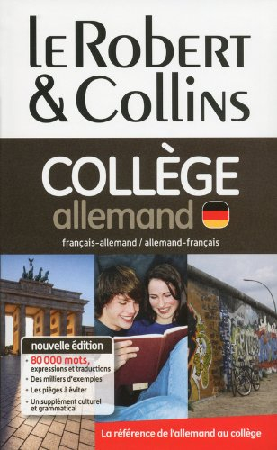 Le Robert & Collins collège allemand : dictionnaire français-allemand, allemand-français