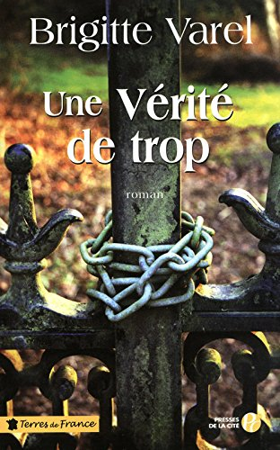 Une vérité de trop