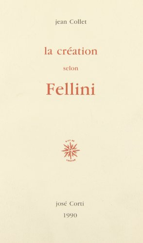 La création selon Fellini