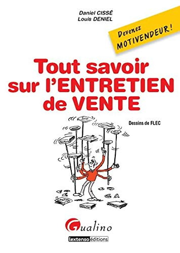 Tout savoir sur l'entretien de vente : devenez motivendeur !