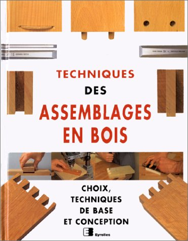 Techniques des assemblages en bois