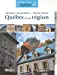 Québec et sa région
