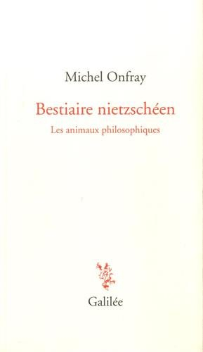 Bestiaire nietzschéen : les animaux philosophiques