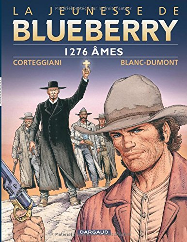 La jeunesse de Blueberry. Vol. 18. 1.276 âmes